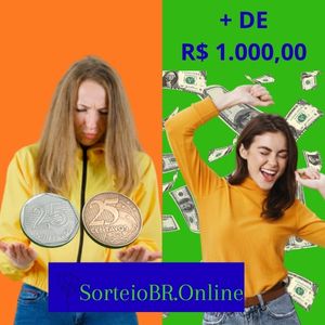 DE 1000 REAIS sorteiobr online - 25 Centavos Vamos Transformar em + de R$ 400 Mil (SorteioBR)