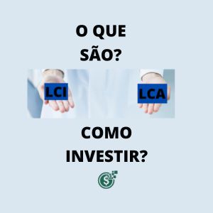 lca lci o que são e como investir