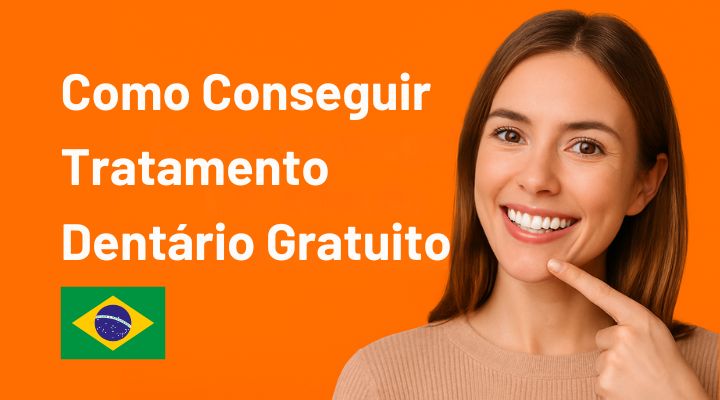 Como Conseguir Tratamento Dentário Gratuito